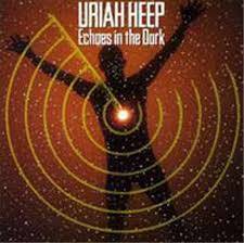 Uriah Heep : Echoes in the Dark